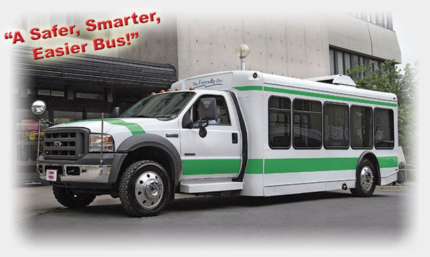 The Friendly Bus...Safer, Smarter and Easier Bus!